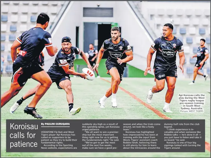  ?? Picture: WEST TIGERS ?? Api Korosau calls the play during the West Tigers rugby league pre-season training
in South West Sydney, Australia.