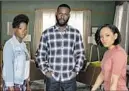  ?? Skip Bolen OWN / Warner Bros. ?? CAST members Rutina Wesley, left, Kofi Siriboe and Dawn-Lyen Gardner.