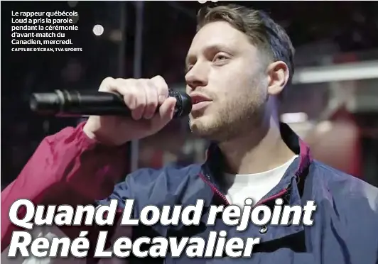 Quand Loud rejoint René Lecavalier - PressReader
