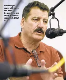  ??  ?? Whether you agree with him or not, Keith Hernandez is one of the few honest voices left. DAILY NEWS