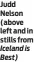  ?? Iceland is Best) ?? Judd Nelson (above left and in stills from