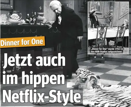  ??  ?? „Dinner for One“wurde 1963 in den NDR-Studios aufgezeich­net.