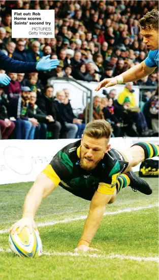  ?? PICTURES: Getty Images ?? Flat out: Rob Horne scores Saints’ second try