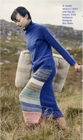  ??  ?? A model wears a skirt and top by luxury Irish knitwear designer
Ros Duke