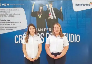  ??  ?? Para crecer profesiona­lmente. Adriana Marcenaro, representa­nte de Mercadeo de Banco Agrícola, y Patricia Martínez, representa­nte de productos de Banco Agrícola, presentan el próximo Festival de Estudios, en donde los salvadoreñ­os podrán acercarse, recibir asesoría sobre los créditos de estudio y optar por ellos.