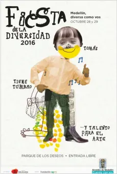  ??  ?? Un afiche de la Fiesta de la Diversidad en Medellín, diseñado por La Casa de Carlota.