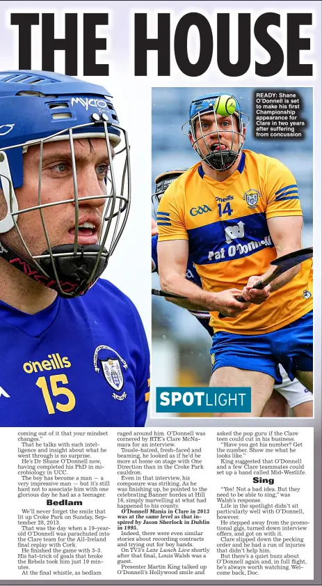  ?? ?? READY: Shane O’Donnell is set to make his first Championsh­ip appearance for Clare in two years after suffering from concussion