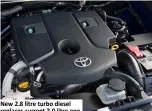 ??  ?? New 2.8 litre turbo diesel replaces current 3.0 litre one