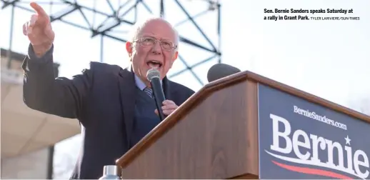  ?? TYLER LARIVIERE/SUN-TIMES ?? Sen. Bernie Sanders speaks Saturday at a rally in Grant Park.