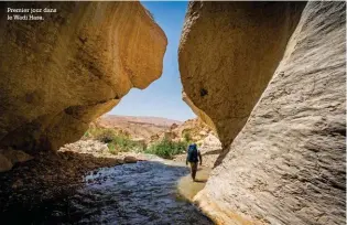  ??  ?? Premier jour dans le Wadi Hasa.