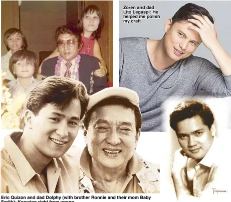  ??  ?? Zoren and dad Lito Legaspi: He helped me polish my craft
Eric Quizon and dad Dolphy (with brother Ronnie and their mom Baby Smith): Knowing right from wrong