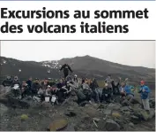  ?? (DR) ?? C’est tout sourire que les petits Sospellois de e découvrent cette semaine les volcans italiens. Sur cette photo souvenir, l’Etna derrière le groupe installé sur la coulée de lave de .