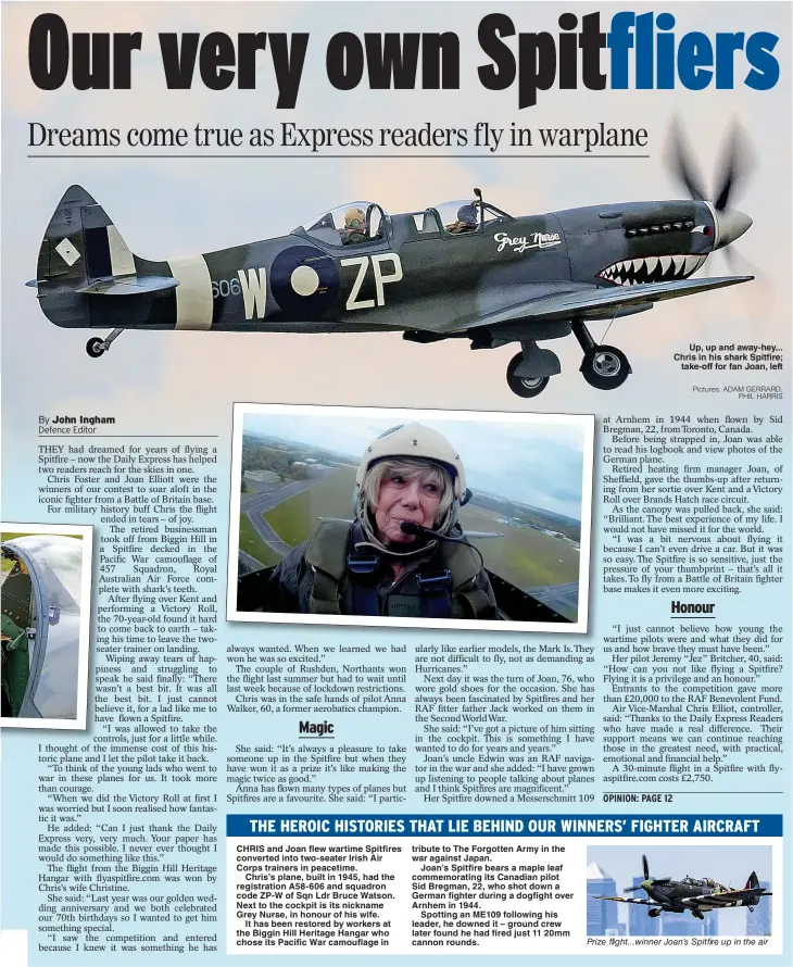  ?? Pictures: ADAM GERRARD, PHIL HARRIS ?? Up, up and away-hey... Chris in his shark Spitfire; take-off for fan Joan, left