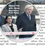  ??  ?? FAULT PM with Home Secretary Priti Patel