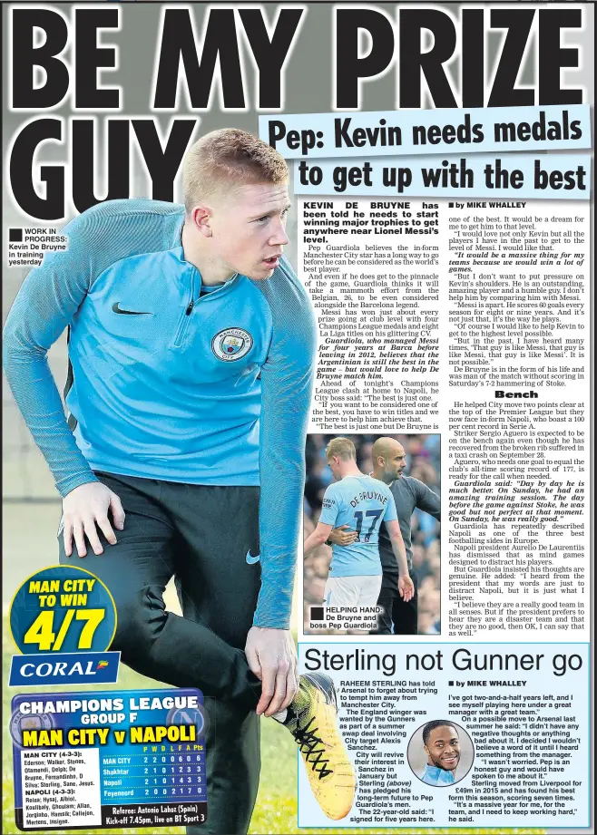  ??  ?? WORK IN PROGRESS: Kevin De Bruyne in training yesterday