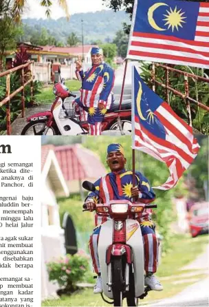  ??  ?? JAMALUDDIN berbaju Melayu yang diperbuat daripada Jalur Gemilang.