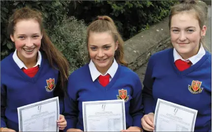  ??  ?? St.Vincent’s students Ruth Clarke, Bronagh Cassidy and Aoife Begley who each achieved an incredible 11 As at Higher Level in their Junior Certificat­e Exam