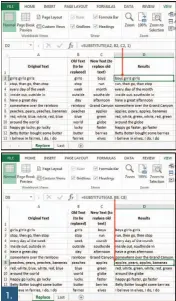  ??  ?? 1.
Use the SUBSTITUTE function to replace one string of text with another.