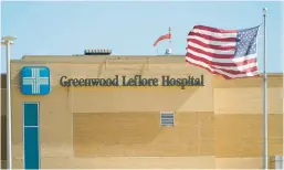  ?? ROGELIO V. SOLIS/AP ?? Leaders at the publicly owned Greenwood Leflore Hospital in Greenwood, Miss., say they will be out of business before the end of the year without a cash infusion.