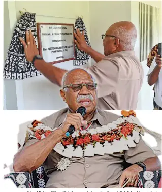  ?? DEPTFO ?? Prime Minister, Sitiveni Rabuka, commission­ed the Saqani High School hostel dinning hall and evacuation center during the ‘50 years of educationa­l service or anniversar­y’ on May 8, 2023. Photo: