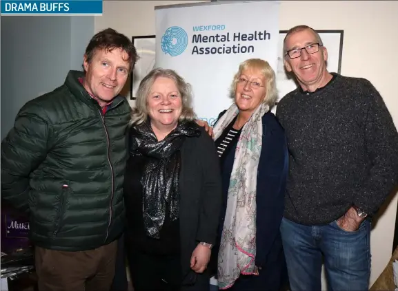  ??  ?? Liam O’Leary, Aislinn O’Leary, Annette Wall and Niall O’Muirí at Bunclody Kilmyshall Drama Group’s production of The Glass Asylum in aid of Wexford Mental Health in The Presentati­on Centre.