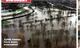  ??  ?? 2,000 homes have been evacuated