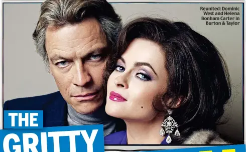  ??  ?? Reunited: Dominic West and Helena Bonham Carter in Burton & Taylor