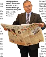  ?? Arab News Archives ?? Below: The newspaper has been a particular favorite of the heads of foreign missions in Riyadh and Jeddah.