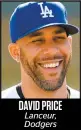  ??  ?? Dodgers Lanceur, DAVID PRICE