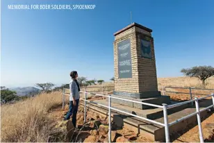  ??  ?? MEMORIAL FOR BOER SOLDIERS, SPIOENKOP