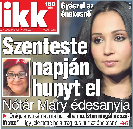 Szenteste Napjan Hunyt El Notar Mary Edesanyja Pressreader