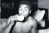  ??  ?? 1963
Muhammad Ali, in the days when he was known as Cassius Clay, decided to try drinking tea the English way with his little finger in the air when he arrived in London ahead of his non-title fight against Henry Cooper at Wembley.