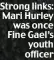  ?? ?? Strong links: Mari Hurley was once Fine Gael’s youth officer