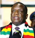  ??  ?? President Mnangagwa