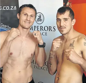  ?? / NICK LOURENS ?? Friends Ryno Liebenberg and Alfonso Tissen have promised to beat each other to pulps for the vacant ABU title at Emperors Palace on September 1.