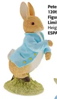  ?? ?? Peter Rabbit™ 120th Anniversar­y Figurine - Limited Edition Height: 18.5cm ESPAN | £37.00