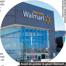  ??  ?? Avant de pointer le géant Walmart, le ministre Gaétan Barrette aurait dû se garder une petite gêne.