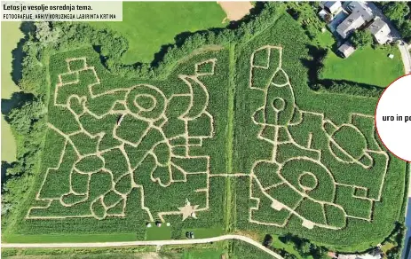 V koruznem labirintu polet v vesolje - PressReader