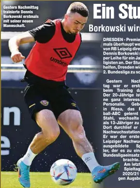  ?? ?? Gestern Nachmittag trainierte Dennis Borkowski erstmals mit seiner neuen Mannschaft.