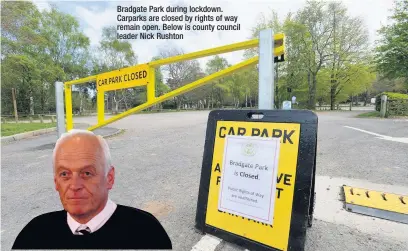  ??  ?? Bradgate Park during lockdown. Carparks are closed by rights of way remain open. Below is county council leader Nick Rushton