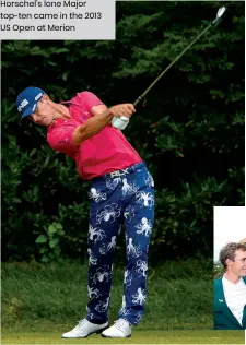  ?? ?? Horschel’s lone Major top-ten came in the 2013 US Open at Merion