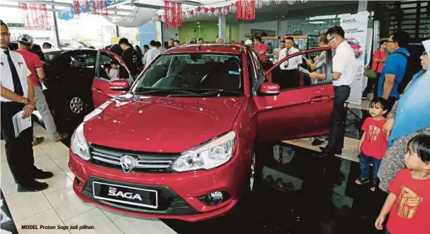  ??  ?? MODEL Proton Saga jadi pilihan.