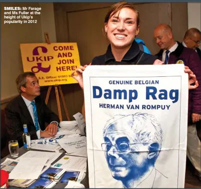 ??  ?? SMILES: Mr Farage and Ms Fuller at the height of Ukip’s popularity in 2012