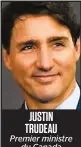  ??  ?? JUSTIN TRUDEAU Premier ministre du Canada