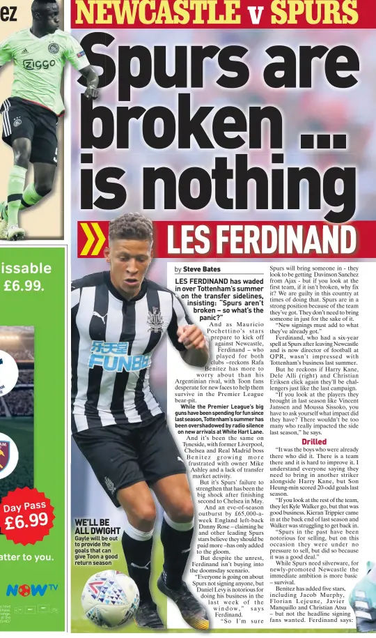  ??  ?? WE’LL BE ALL DWIGHT Gayle will be out to provide the goals that can give Toon a good return season