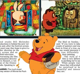  ??  ?? The much-loved Disney version of Winnie the Pooh CLASSIC: