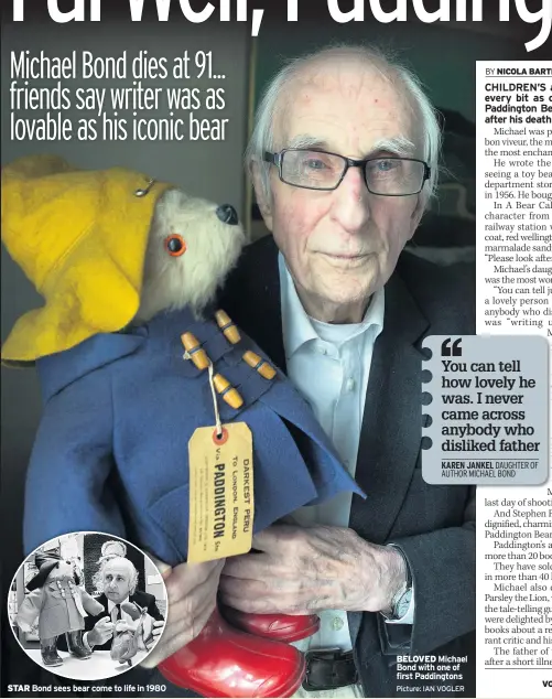  ?? Picture: IAN VOGLER ?? STAR Bond sees bear come to life in 1980 BELOVED Michael Bond with one of first Paddington­s