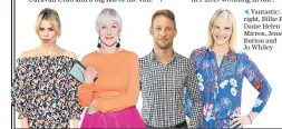  ??  ?? g Vantastic: left to right, Billie Piper, Dame Helen Mirren, Jenson Button and Jo Whiley