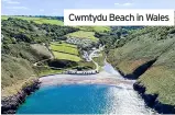  ??  ?? Cwmtydu Beach in Wales