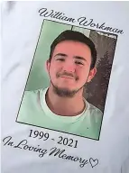  ?? ?? > William Workman, 21, died in June this year during an epileptic fit